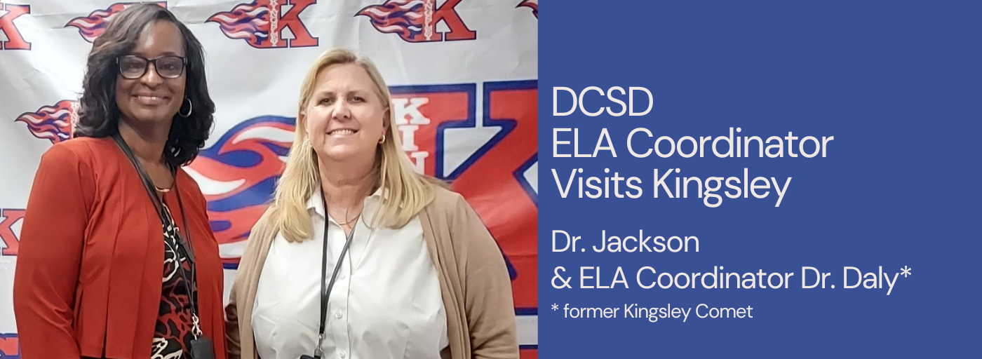 Dr. Jackson and Dr. Daly, ELA Coordinator