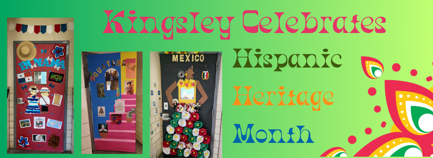 Kingsley Celebrates Hispanic Heritage Month